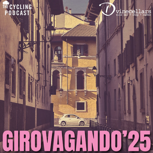 The Cycling Podcast - Giro d'Italia 2025