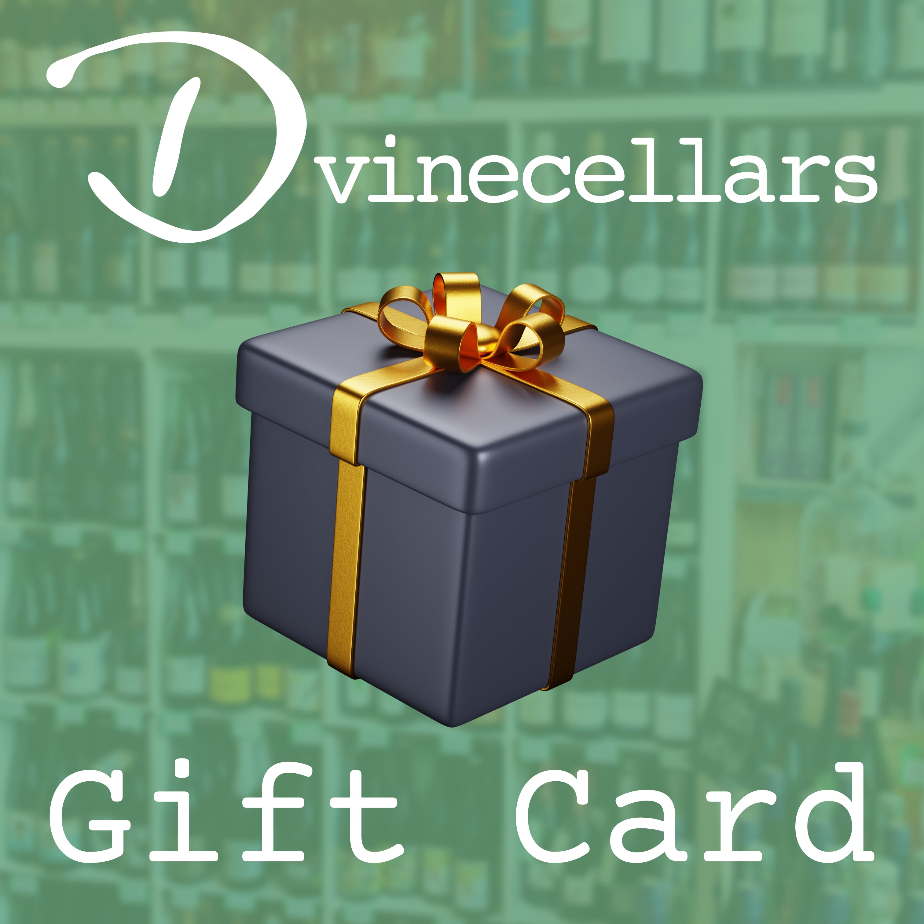 D Vine Gift Card D Vine Cellars Limited